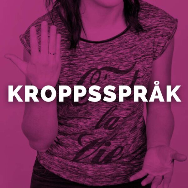 Kroppsspråk - onsdagar 3, 10 & 17 december