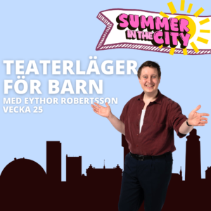 Teaterläger för barn 10-13 år v. 25 (15-17 juni - tre dagar)