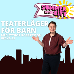 Teaterläger för barn 10-13 år v.33 (10-14 augusti)