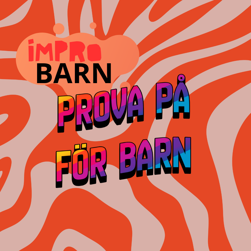Prova på improvisationsteater Barn 10-13 år söndag 30 augusti kl 11
