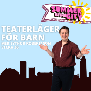 Teaterläger för barn 10-13 år v.26 (22-26 juni)