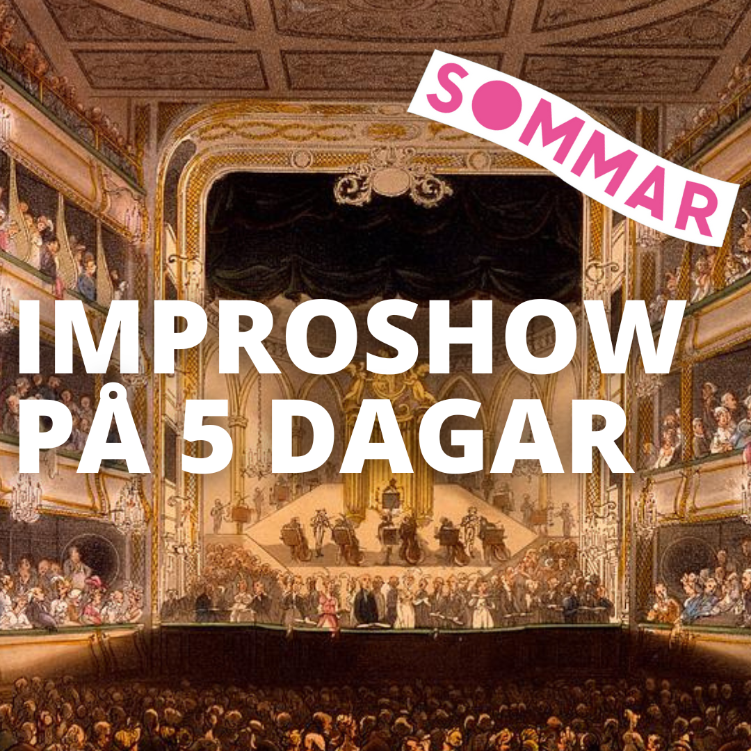 Sommarkurs – Improshow på 5 dagar 3-7 augusti