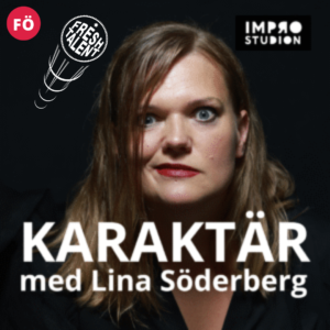 Fresh Talent – uppspel Impro Karaktär söndag 29 mars kl 16.00-17.00