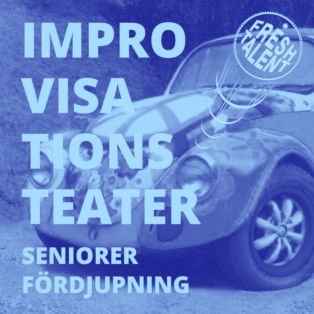 Fresh Talent – uppspel Impro fördjupning lördag 28 mars kl13.30