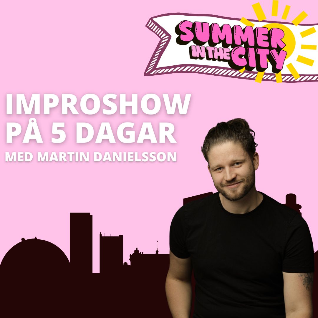 Sommarkurs - Improshow på 5 dagar 3-7 augusti