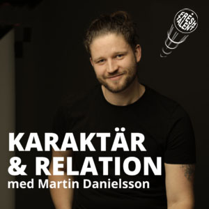 Fresh Talent - uppspel kursen Karaktär & Relation fredag 6 november kl 20.30