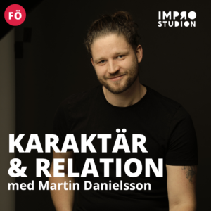 Improvisationsteater Karaktär & relation torsdagar 17.10 start 10 september